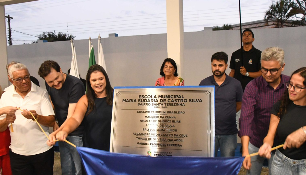 Escola Municipal Maria Sudaria de Castro Silva é entregue à população e amplia rede de ensino em Patrocínio