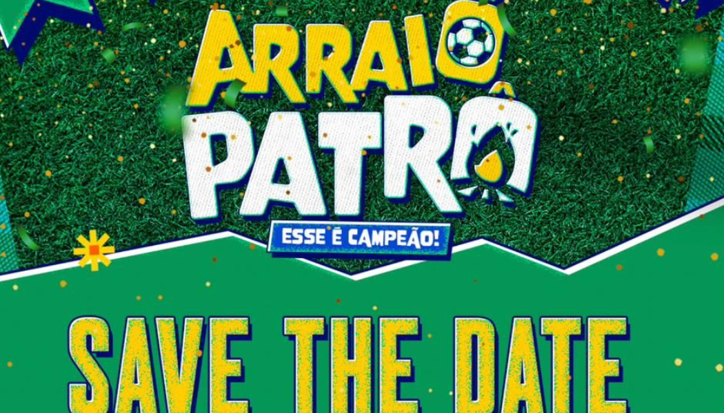 Arraiô Patrô 2026 terá edição especial em junho com temática da Copa do Mundo