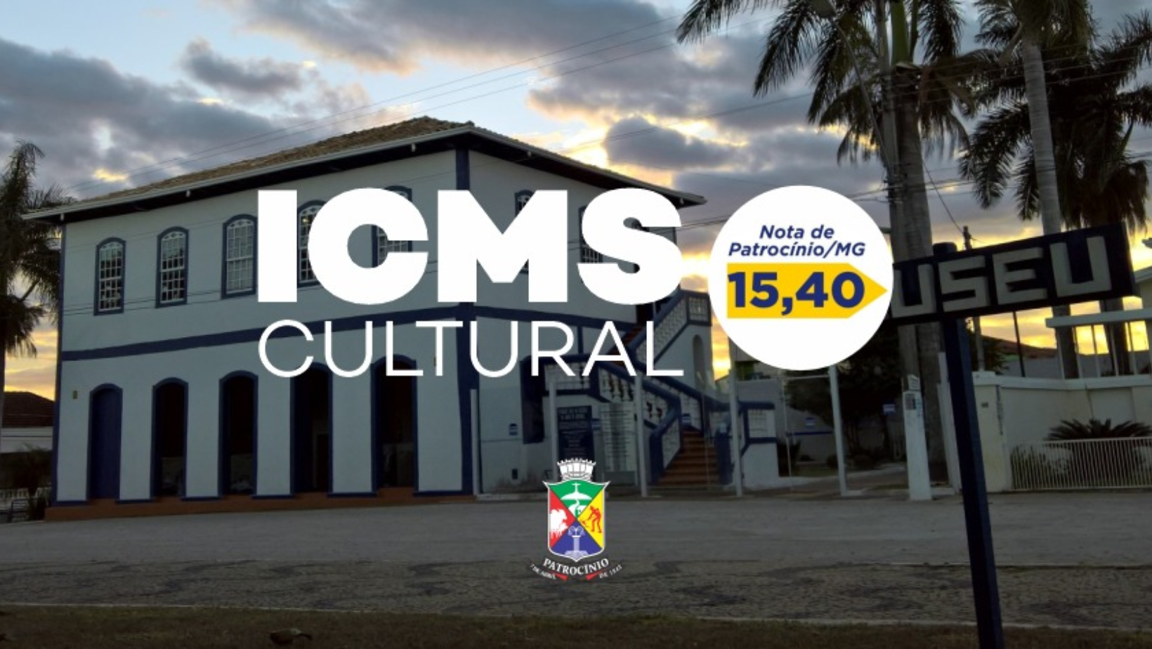Patrocínio bate recorde histórico no ICMS Patrimônio Cultural e alcança 15,40 pontos